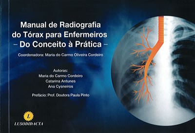Manual de Radiografia do Tórax para Enfermeiros - Do Conceito à Prática