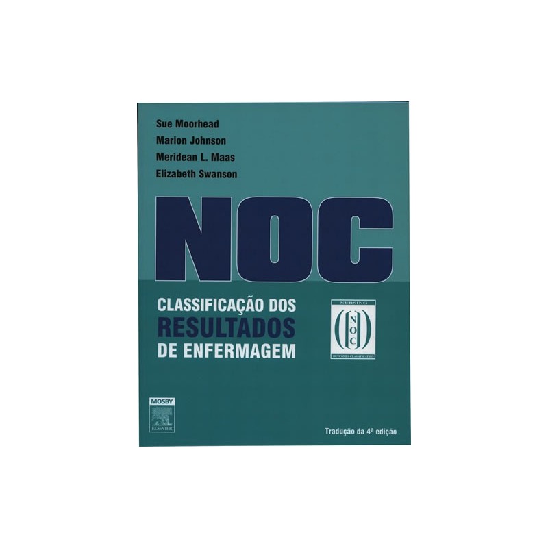 NOC - Classificação Resultados Enfermagem